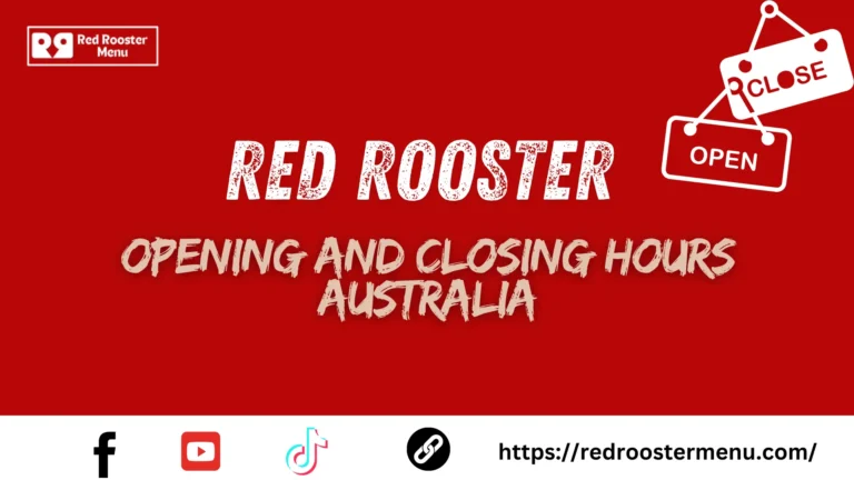 Red Rooster opening and closing hours